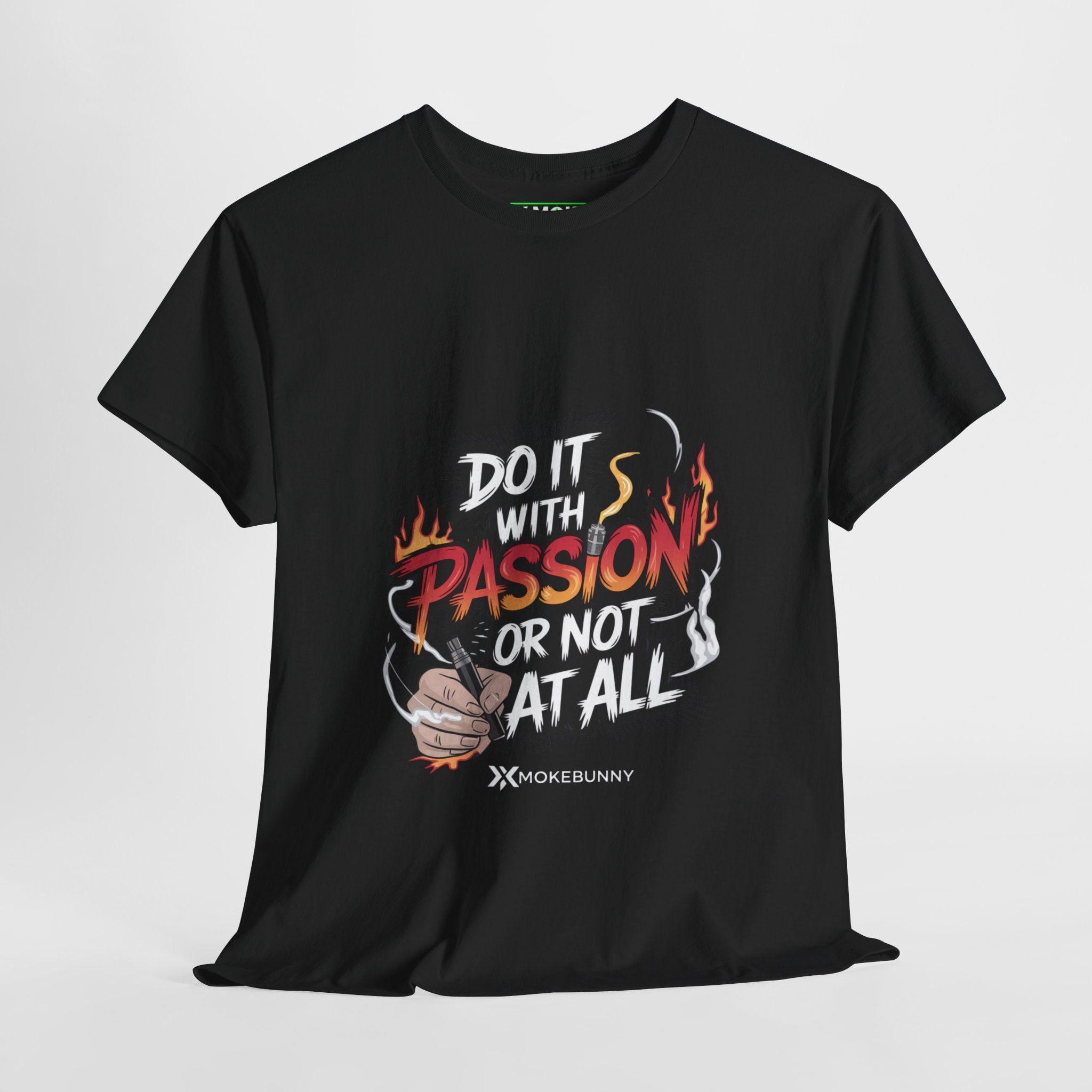 Do It With Passion Or Not At All - Casual Graphic T-Shirt for Adventurers