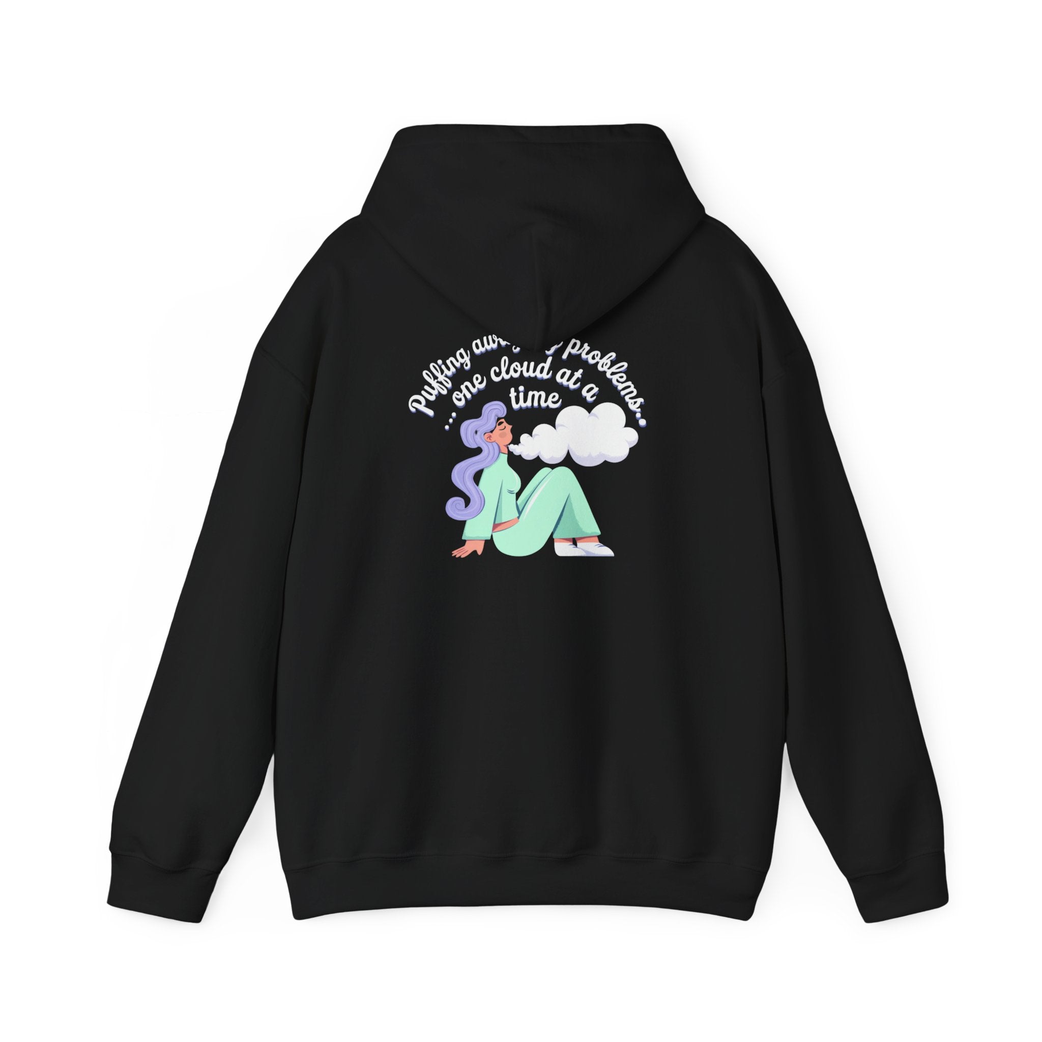 Puffing Away My Problems, One Cloud At A Time- Casual Graphic Hoodies for Adventurers