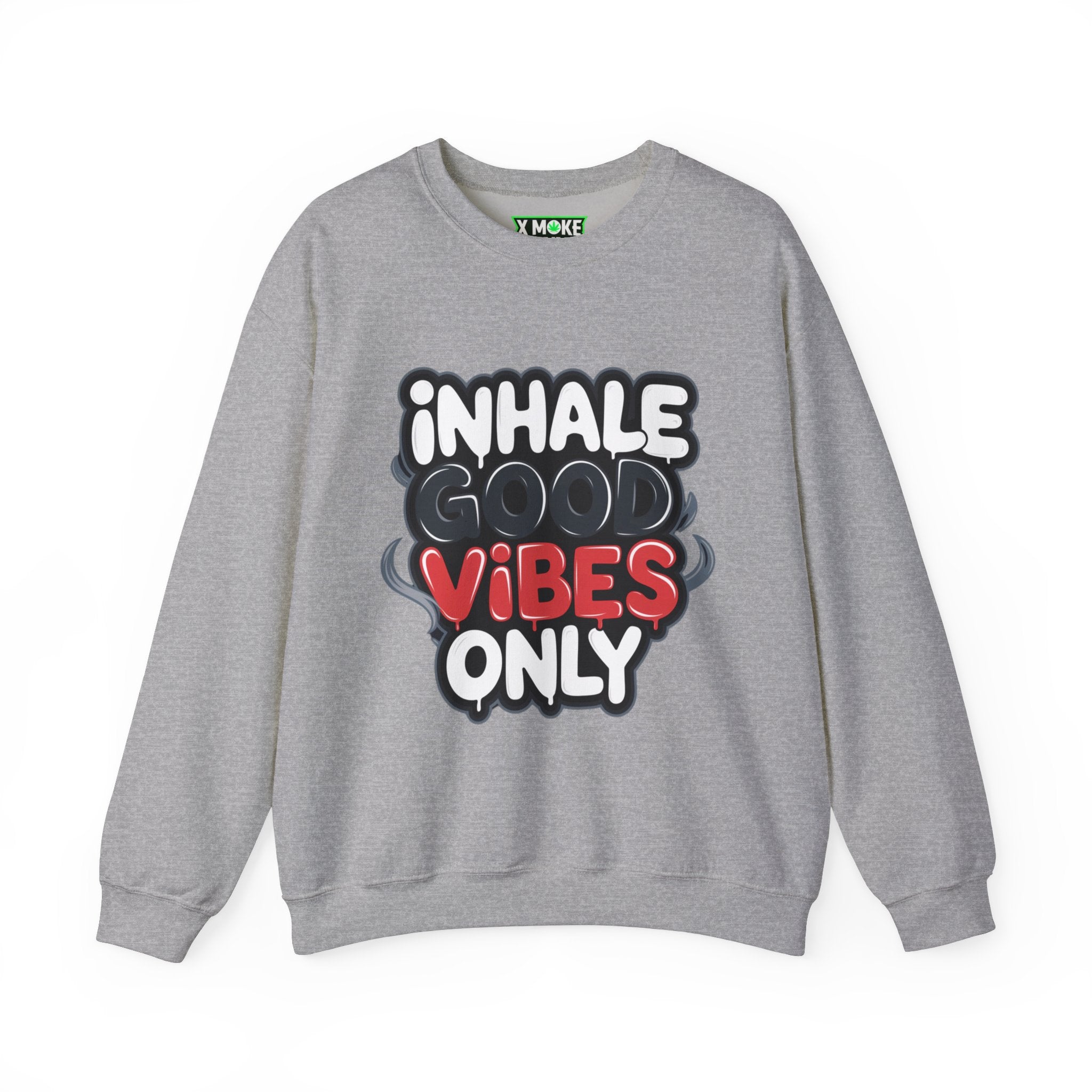 Inhale Good Vibes Only - New Year Crewneck Sweatshirt