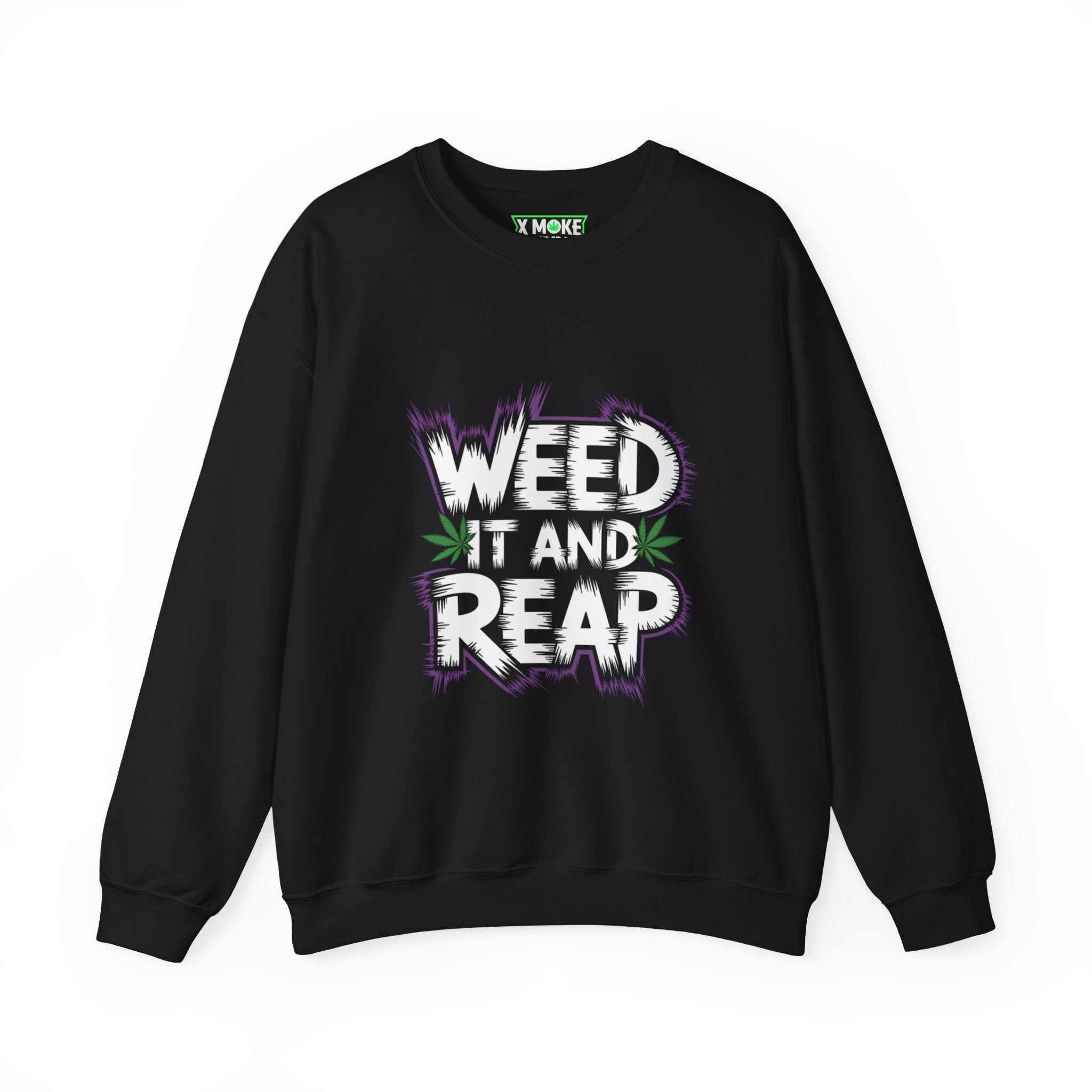 Weed It And Reap- Casual Graphic Sweatshirt for Adventurers