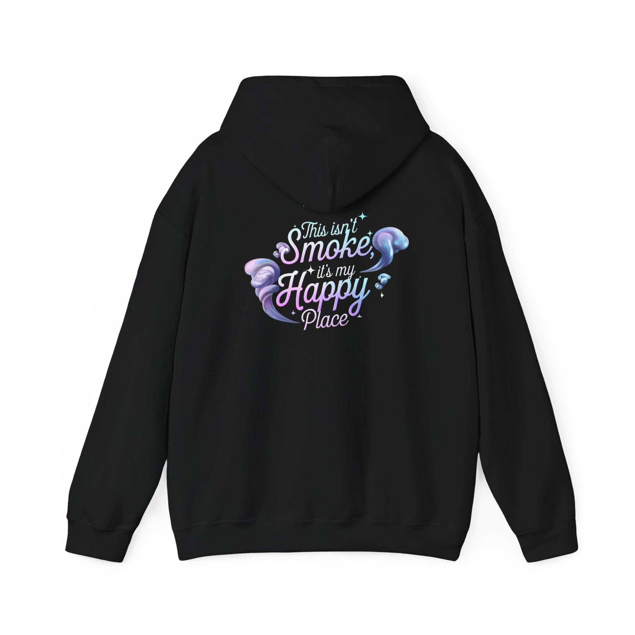 This Isn't Smoke, It's My Happy Place- Casual Graphic Hoodies for Adventurers