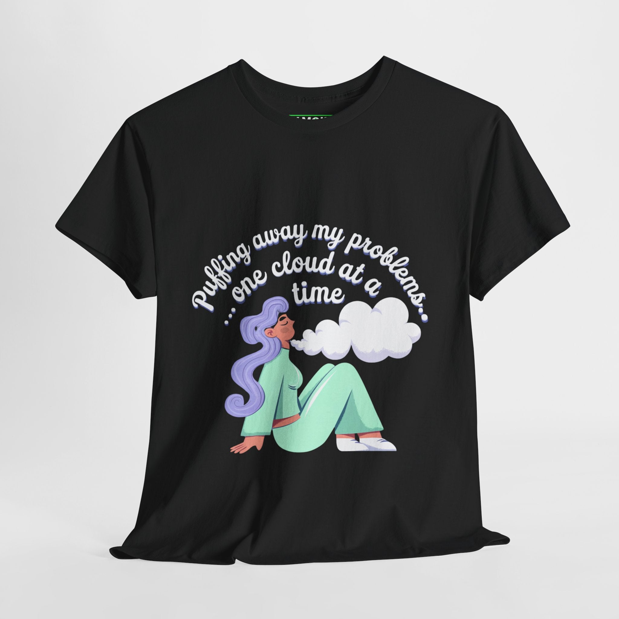 Puffing Away My Problems, One Cloud At A Time- Casual Graphic T-Shirt for Adventurers