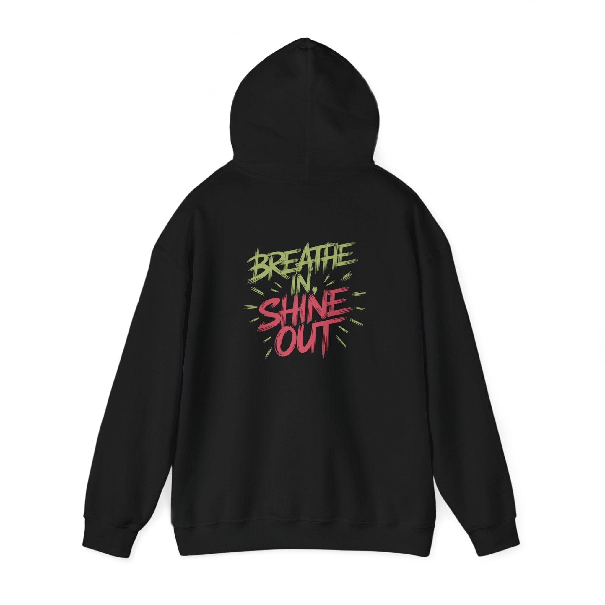 Breathe In Shine Out Hoodie - New Year Crewneck Hoodie