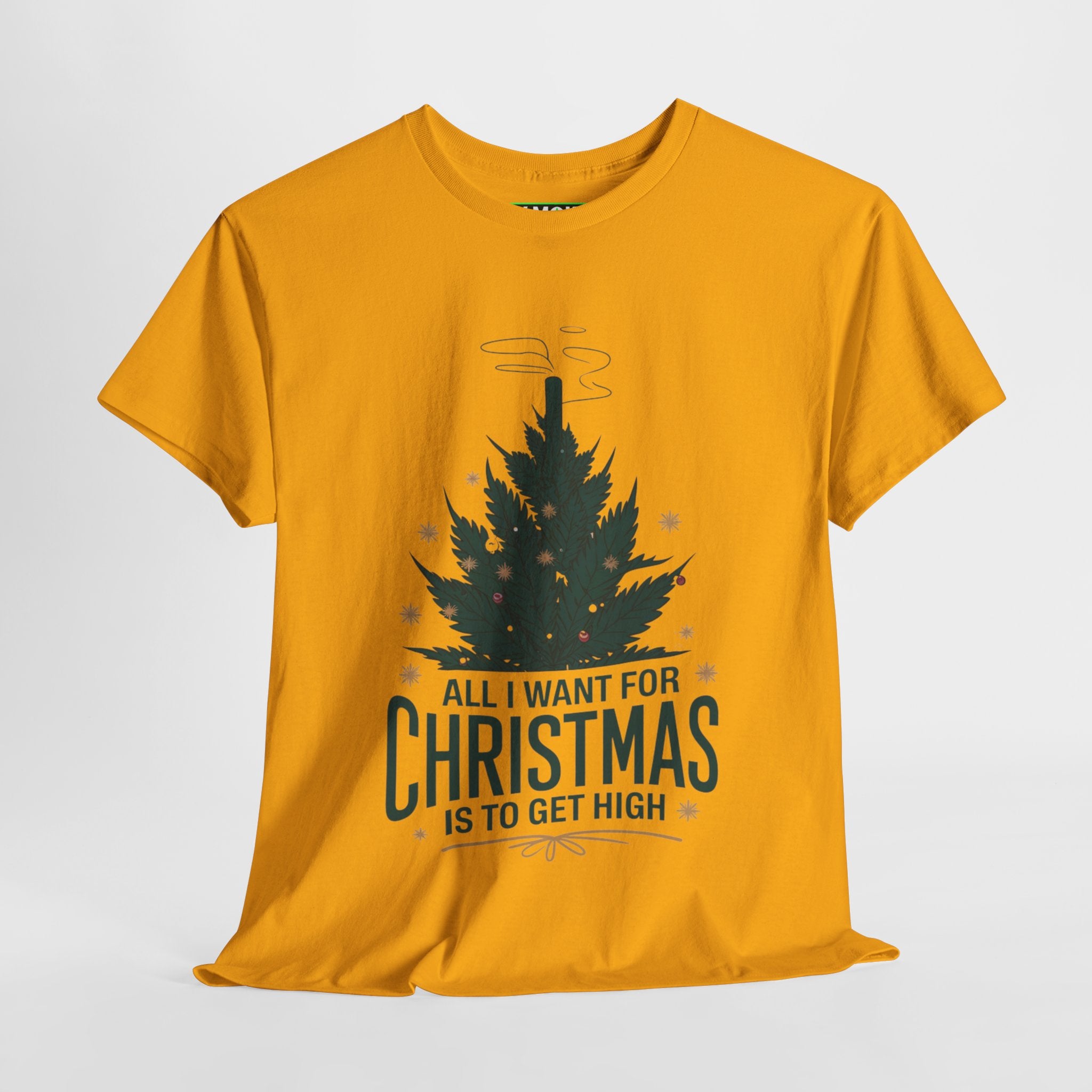 All I Want for Christmas, Is to Get High! Christmas Crewneck T-Shirt