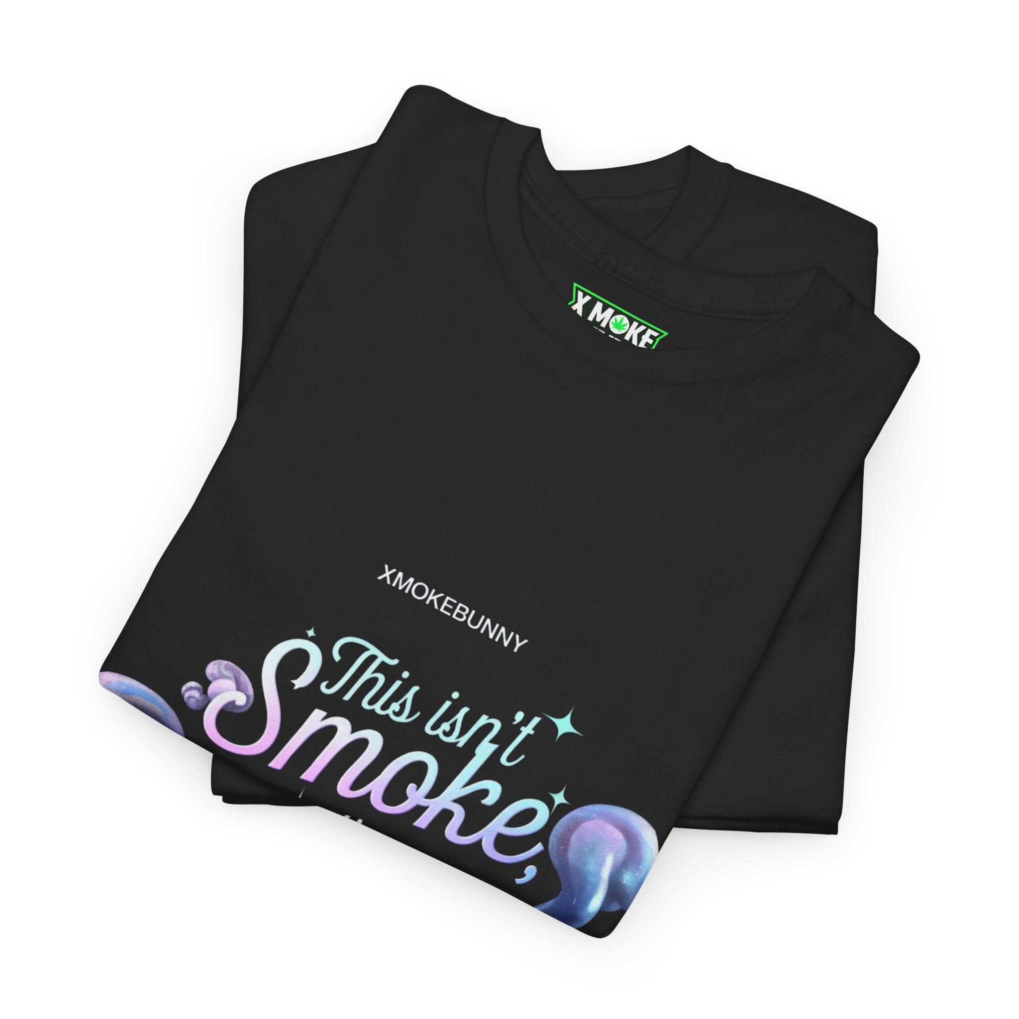 This Isn't Smoke, It's My Happy Place- Casual Graphic T-Shirt for Adventurers