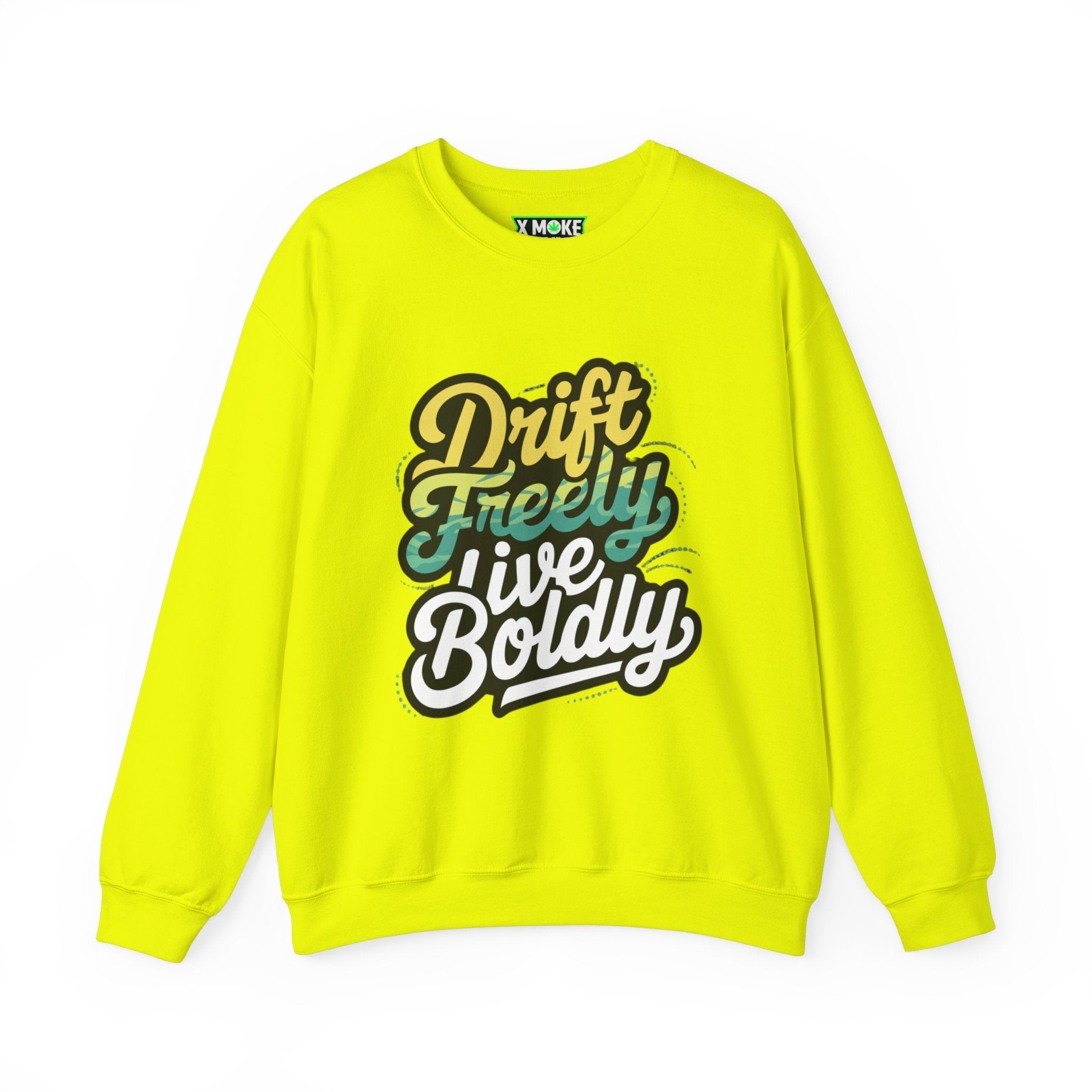 Drift Freely Live Boldly - New Year Crewneck Sweatshirt