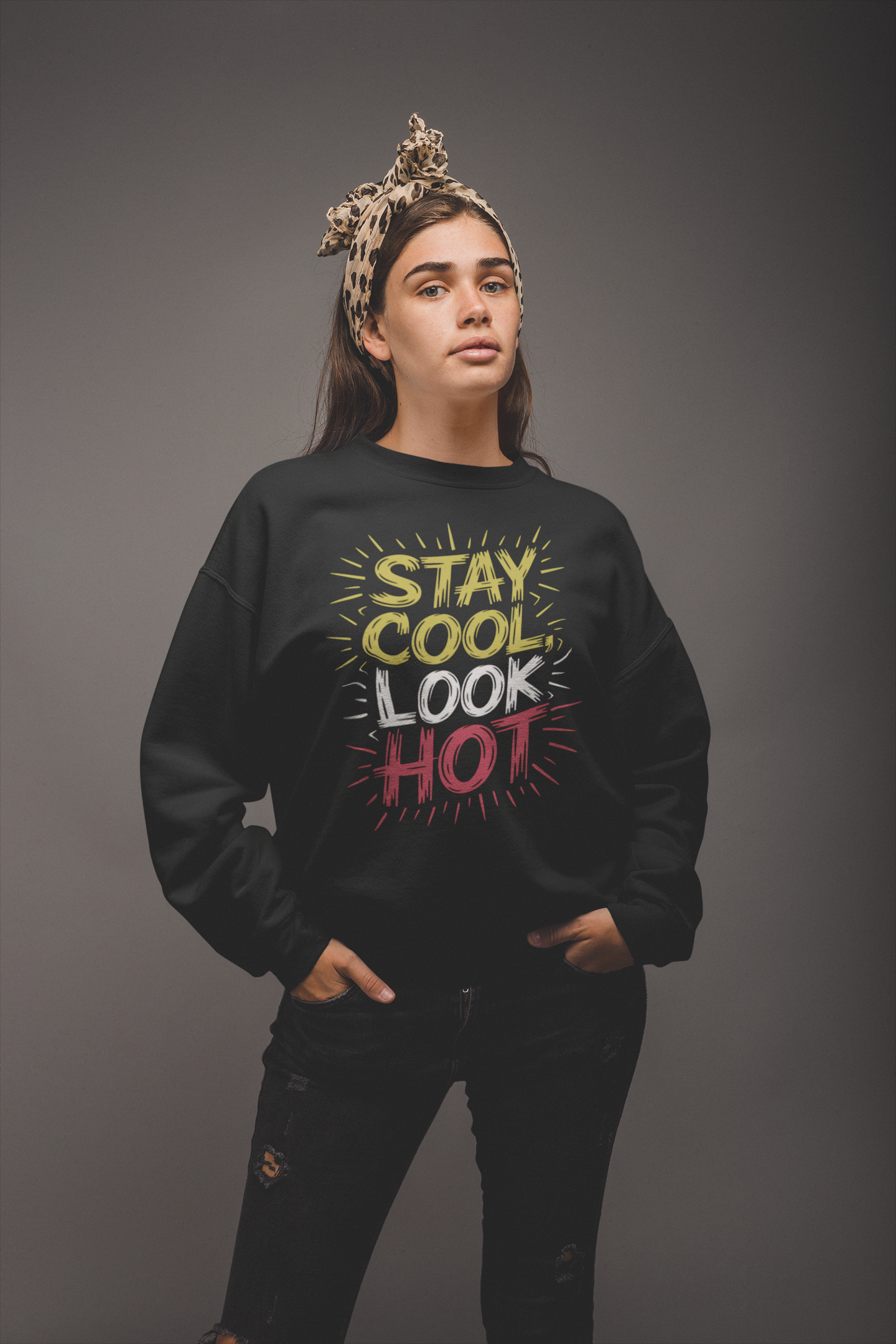 Stay Cool Look Hot - New Year Crewneck Sweatshirt